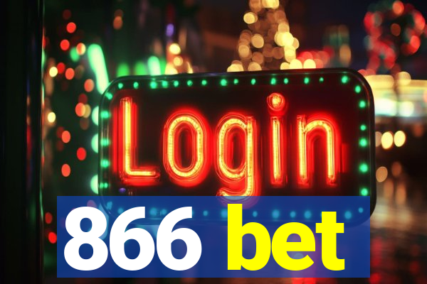 866 bet